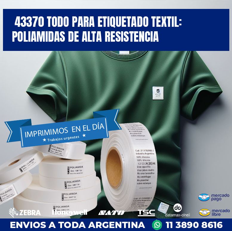 43370 TODO PARA ETIQUETADO TEXTIL: POLIAMIDAS DE ALTA RESISTENCIA