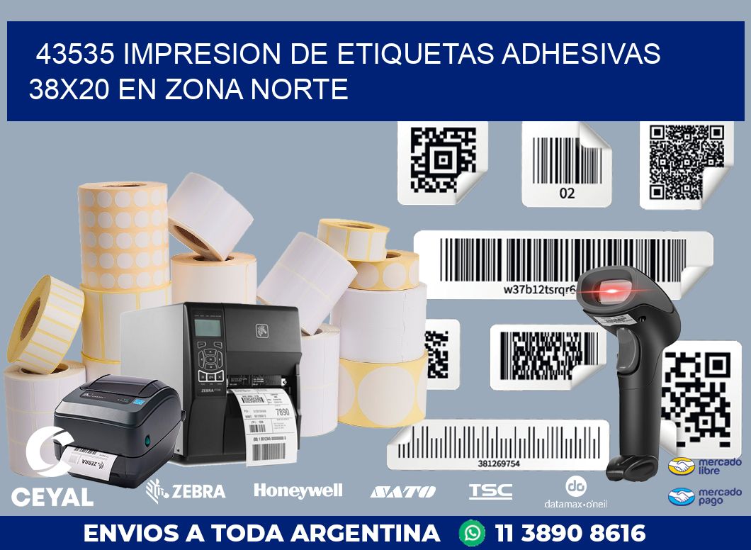 43535 IMPRESION DE ETIQUETAS ADHESIVAS 38X20 EN ZONA NORTE