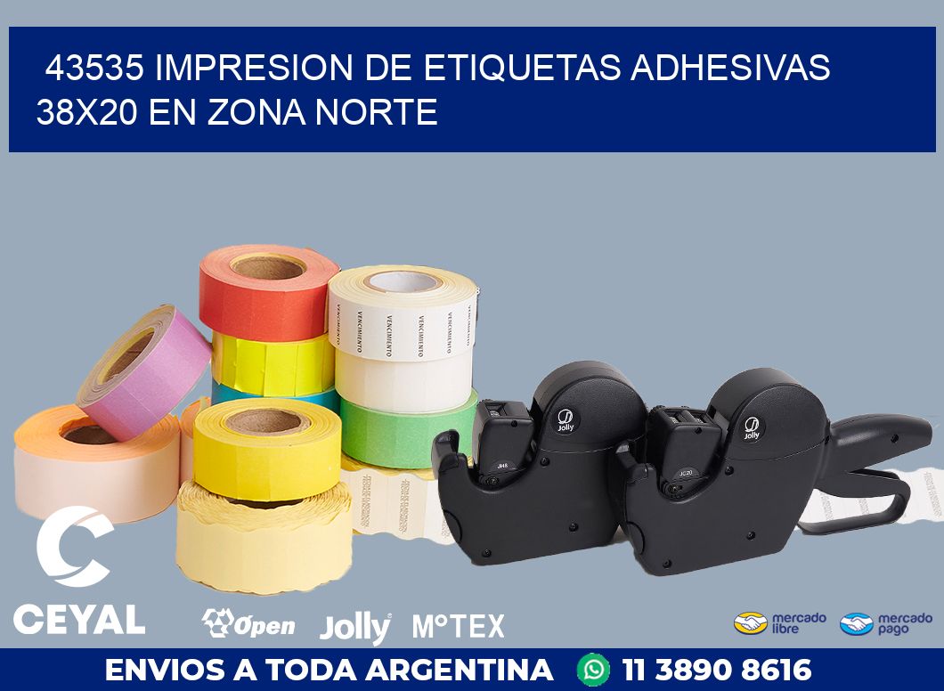 43535 IMPRESION DE ETIQUETAS ADHESIVAS 38X20 EN ZONA NORTE