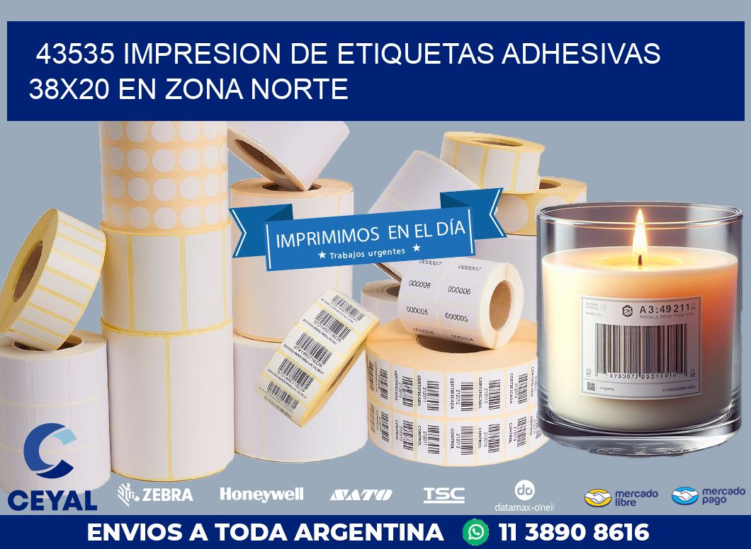 43535 IMPRESION DE ETIQUETAS ADHESIVAS 38X20 EN ZONA NORTE