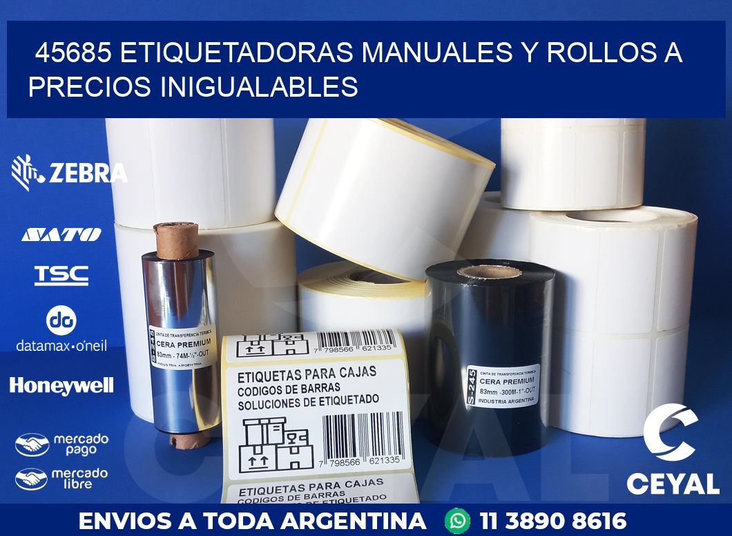 45685 ETIQUETADORAS MANUALES Y ROLLOS A PRECIOS INIGUALABLES