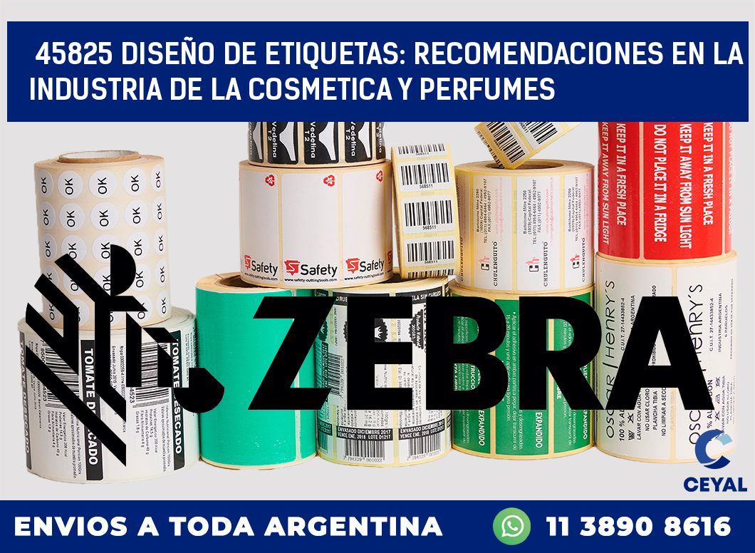 45825 DISEÑO DE ETIQUETAS: RECOMENDACIONES EN LA INDUSTRIA DE LA COSMETICA Y PERFUMES