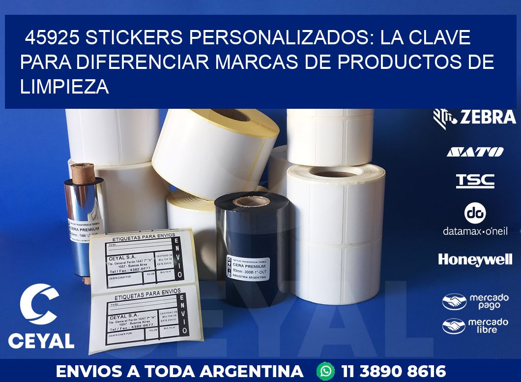 45925 STICKERS PERSONALIZADOS: LA CLAVE PARA DIFERENCIAR MARCAS DE PRODUCTOS DE LIMPIEZA