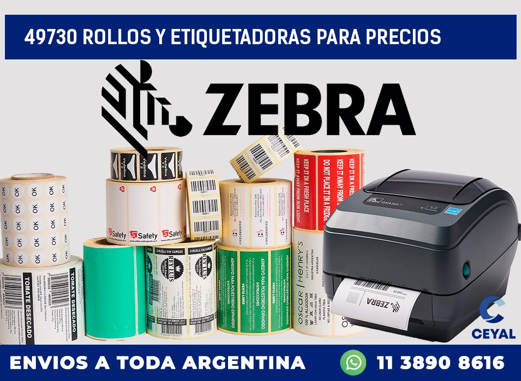 49730 ROLLOS Y ETIQUETADORAS PARA PRECIOS