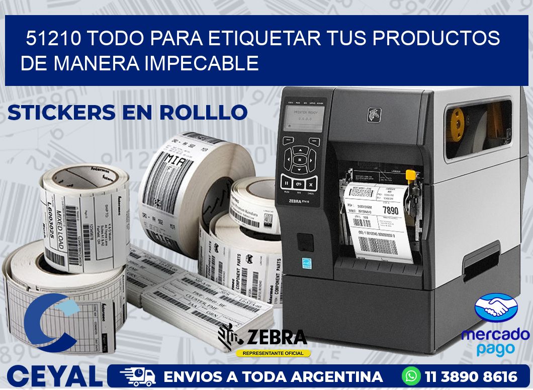 51210 TODO PARA ETIQUETAR TUS PRODUCTOS DE MANERA IMPECABLE