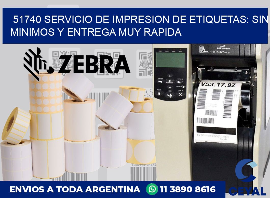 51740 SERVICIO DE IMPRESION DE ETIQUETAS: SIN MINIMOS Y ENTREGA MUY RAPIDA