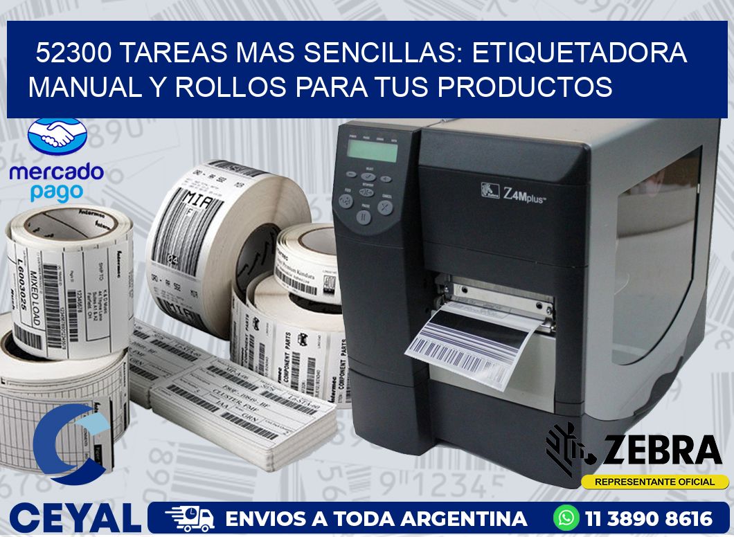 52300 TAREAS MAS SENCILLAS: ETIQUETADORA MANUAL Y ROLLOS PARA TUS PRODUCTOS