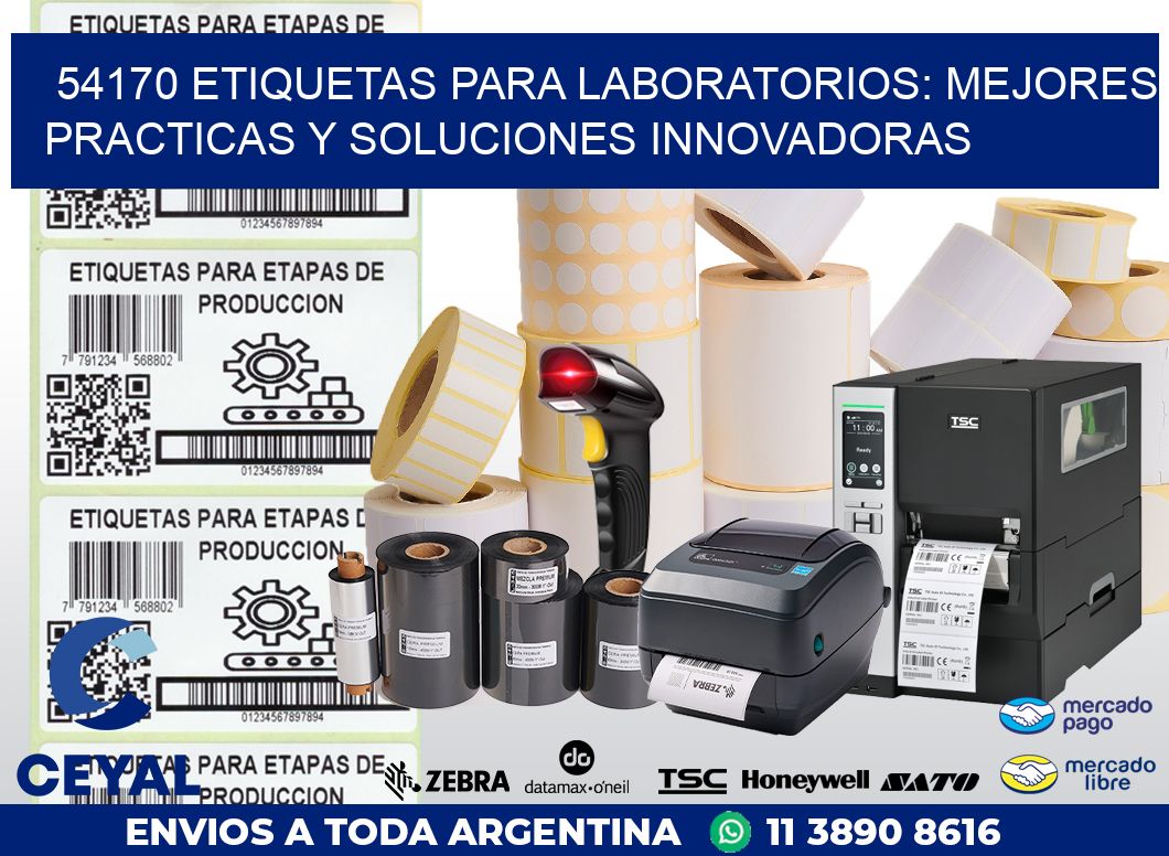 54170 ETIQUETAS PARA LABORATORIOS: MEJORES PRACTICAS Y SOLUCIONES INNOVADORAS
