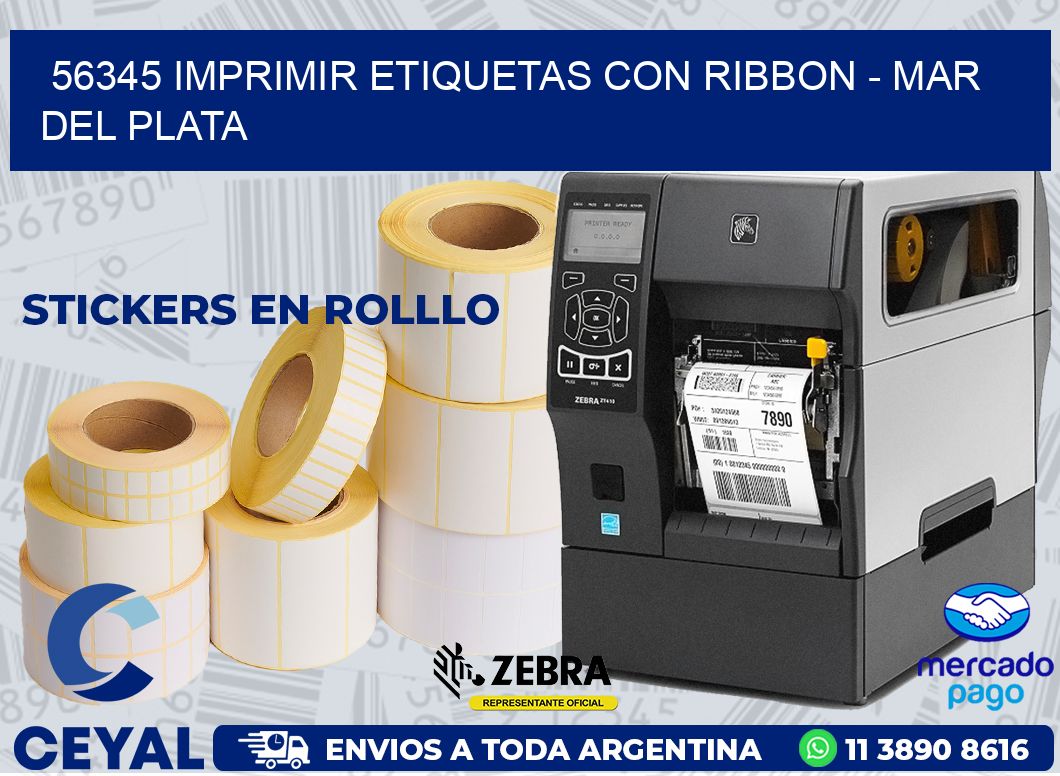 56345 IMPRIMIR ETIQUETAS CON RIBBON - MAR DEL PLATA