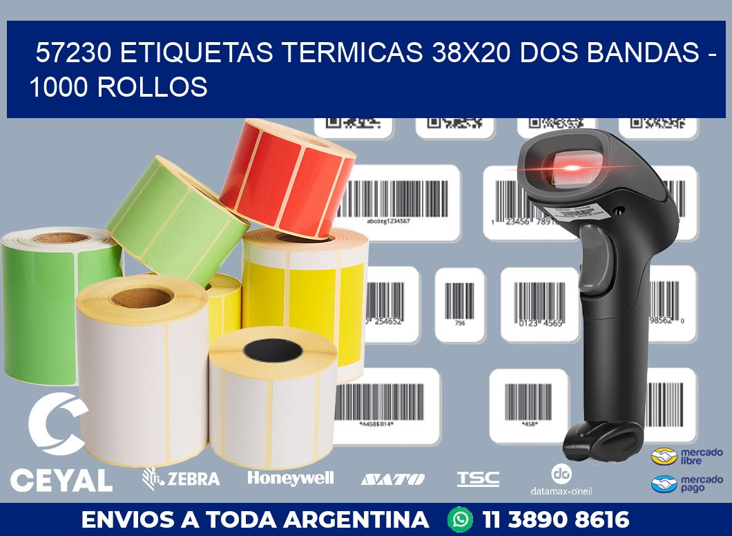 57230 ETIQUETAS TERMICAS 38X20 DOS BANDAS - 1000 ROLLOS