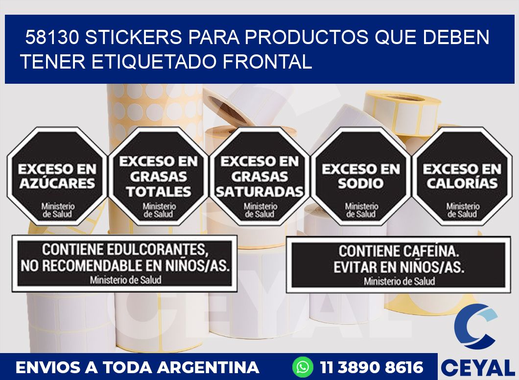 58130 STICKERS PARA PRODUCTOS QUE DEBEN TENER ETIQUETADO FRONTAL
