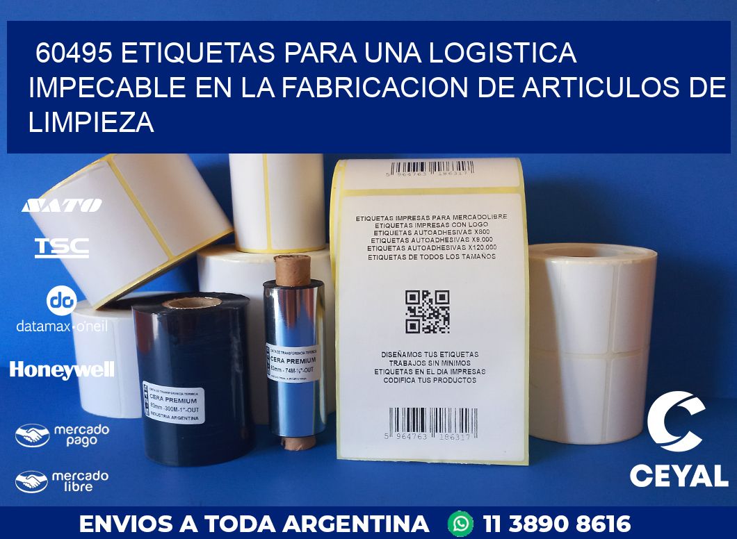 60495 ETIQUETAS PARA UNA LOGISTICA IMPECABLE EN LA FABRICACION DE ARTICULOS DE LIMPIEZA