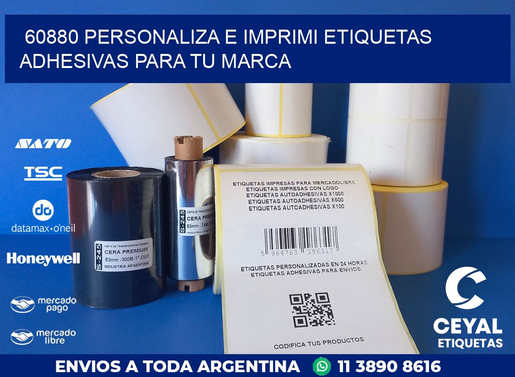 60880 PERSONALIZA E IMPRIMI ETIQUETAS ADHESIVAS PARA TU MARCA