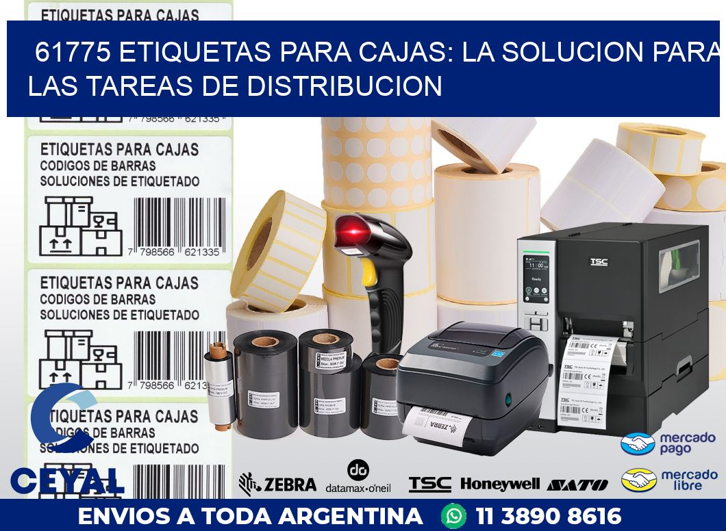 61775 ETIQUETAS PARA CAJAS: LA SOLUCION PARA LAS TAREAS DE DISTRIBUCION