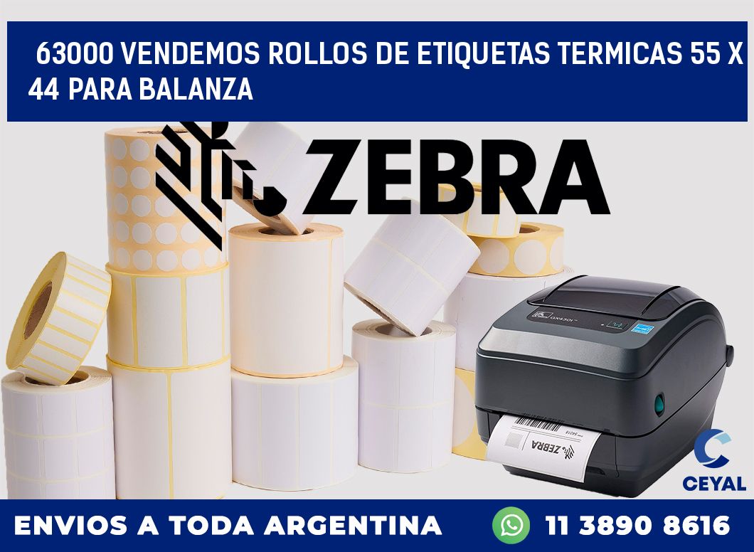 63000 VENDEMOS ROLLOS DE ETIQUETAS TERMICAS 55 X 44 PARA BALANZA