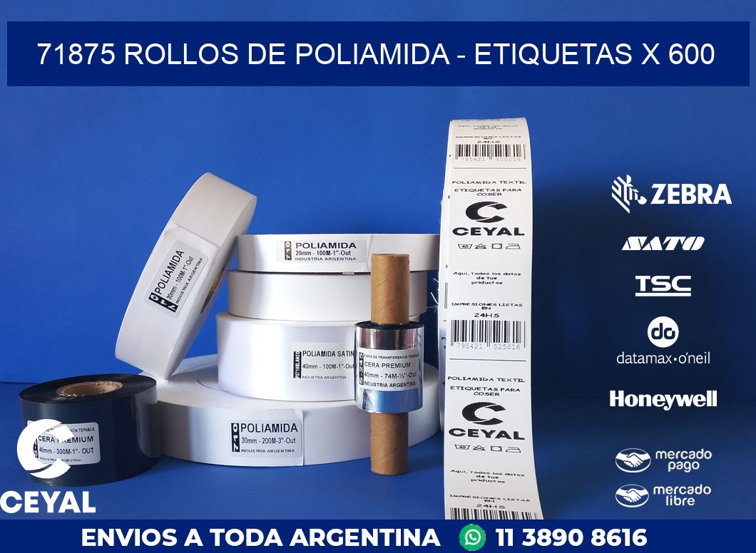 71875 ROLLOS DE POLIAMIDA - ETIQUETAS X 600