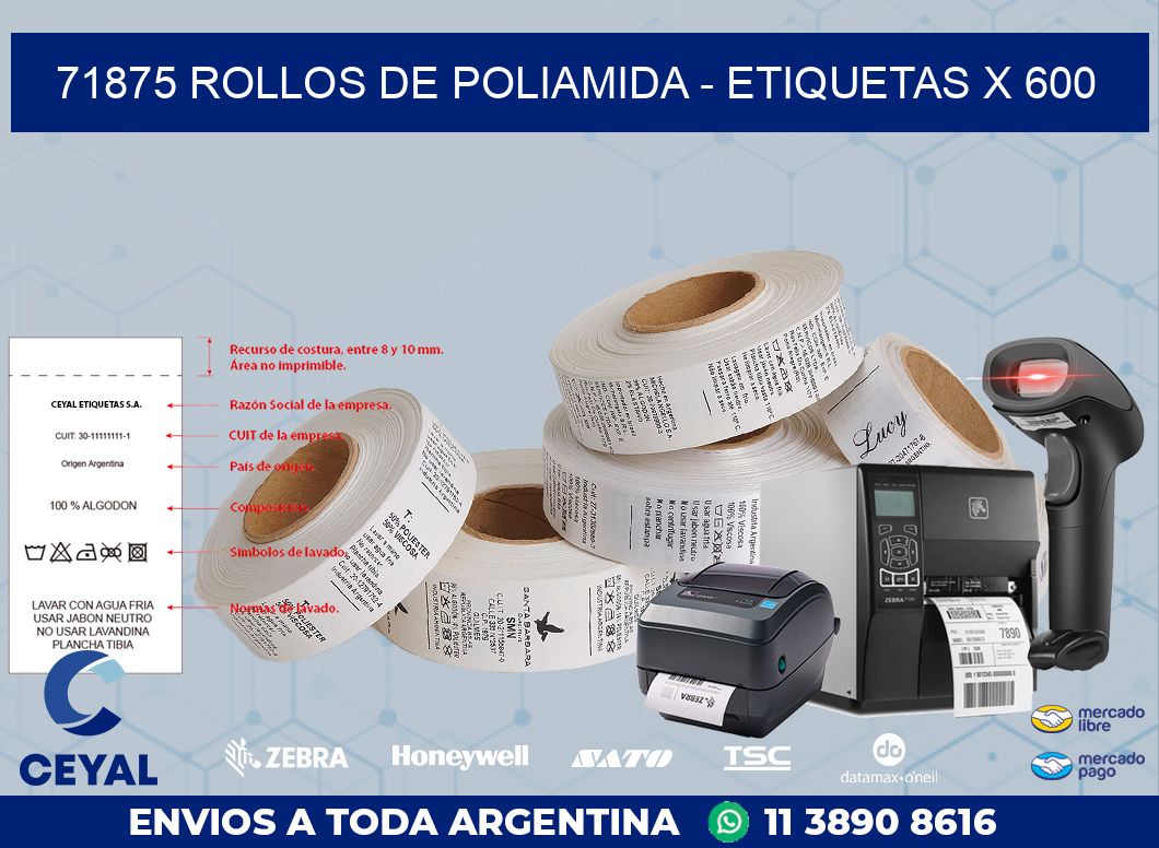 71875 ROLLOS DE POLIAMIDA - ETIQUETAS X 600