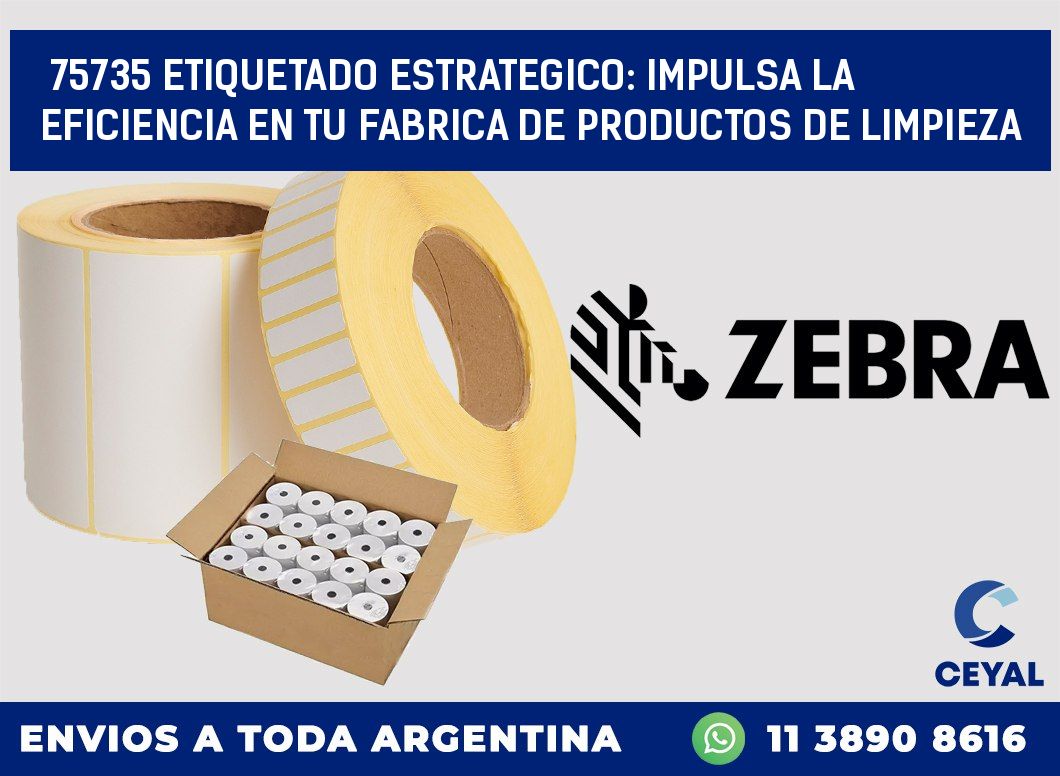 75735 ETIQUETADO ESTRATEGICO: IMPULSA LA EFICIENCIA EN TU FABRICA DE PRODUCTOS DE LIMPIEZA