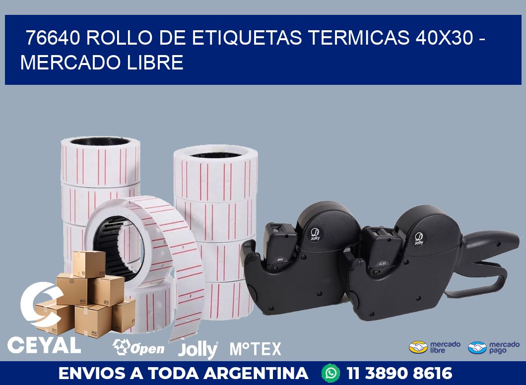 76640 ROLLO DE ETIQUETAS TERMICAS 40X30 - MERCADO LIBRE