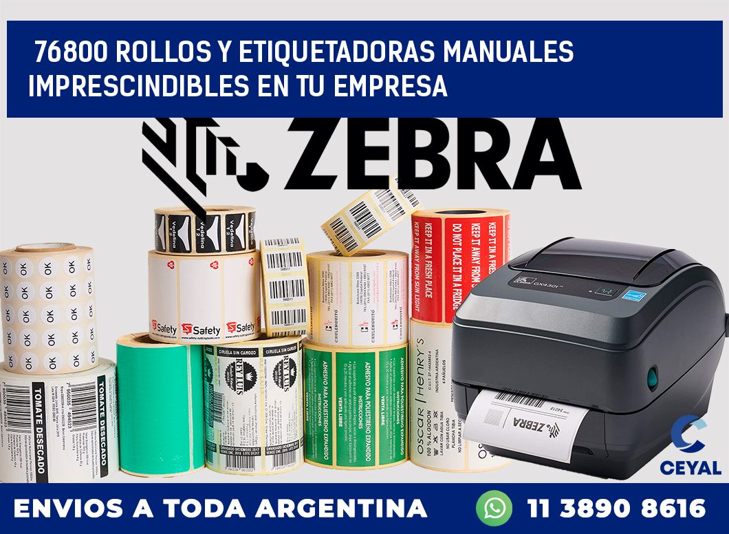 76800 ROLLOS Y ETIQUETADORAS MANUALES IMPRESCINDIBLES EN TU EMPRESA