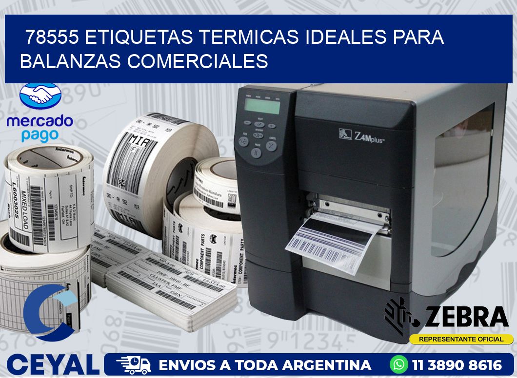 78555 ETIQUETAS TERMICAS IDEALES PARA BALANZAS COMERCIALES