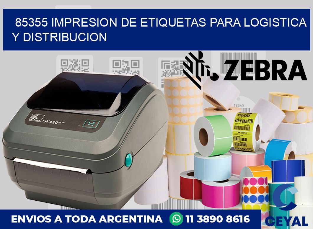 85355 IMPRESION DE ETIQUETAS PARA LOGISTICA Y DISTRIBUCION