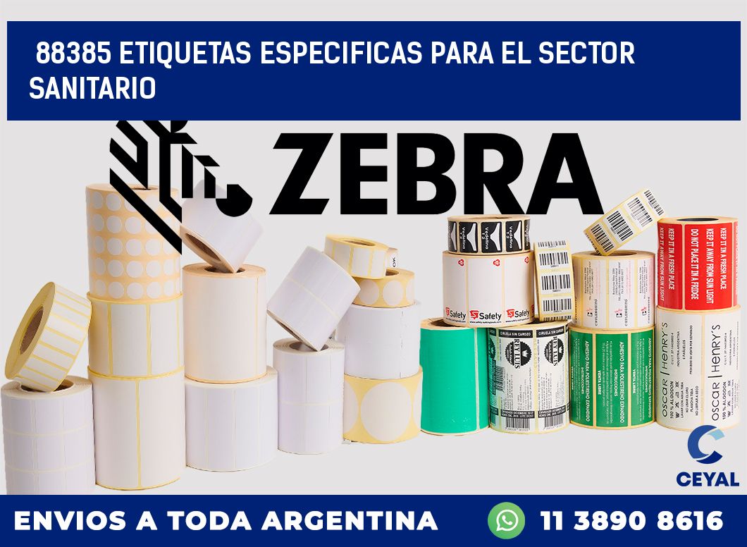 88385 ETIQUETAS ESPECIFICAS PARA EL SECTOR SANITARIO