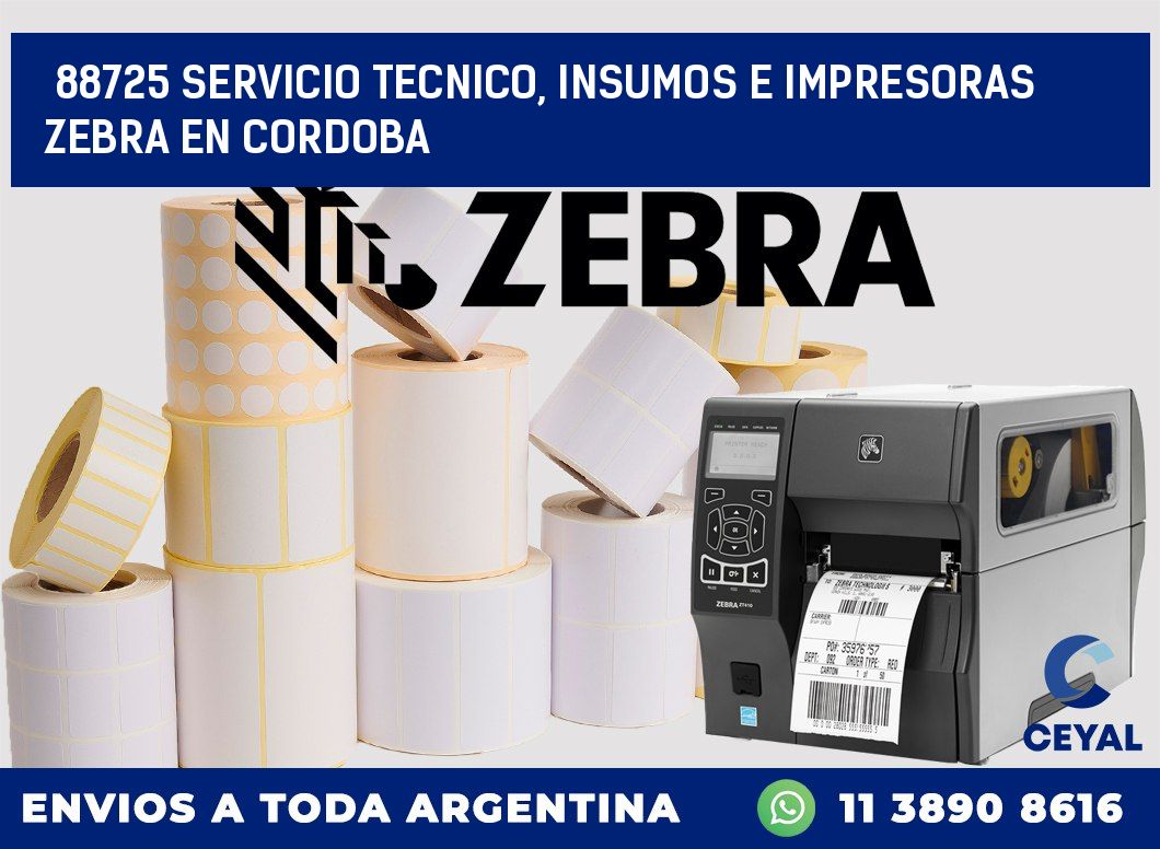 88725 SERVICIO TECNICO, INSUMOS E IMPRESORAS ZEBRA EN CORDOBA
