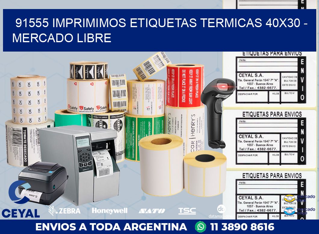 91555 IMPRIMIMOS ETIQUETAS TERMICAS 40X30 - MERCADO LIBRE