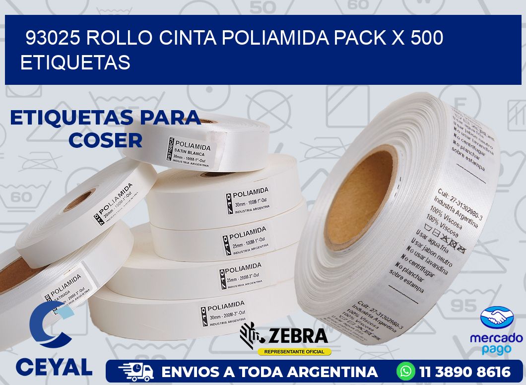 93025 ROLLO CINTA POLIAMIDA PACK X 500 ETIQUETAS
