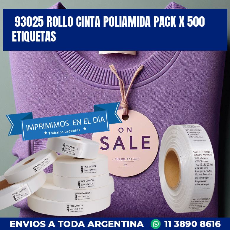 93025 ROLLO CINTA POLIAMIDA PACK X 500 ETIQUETAS