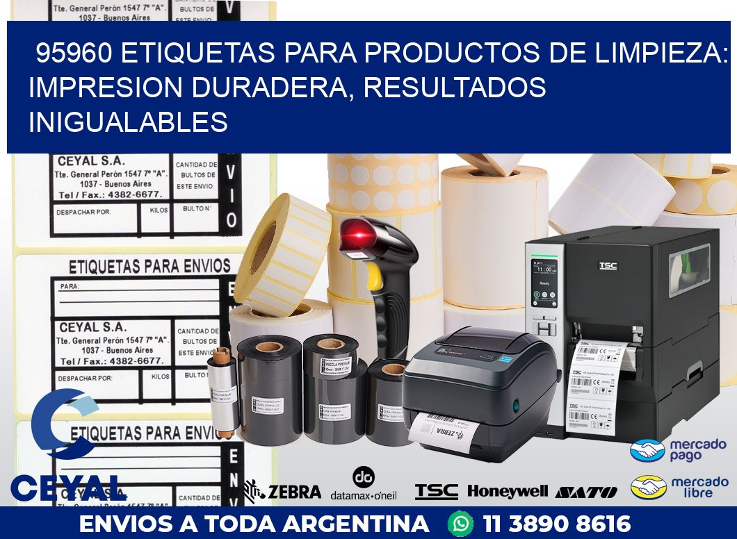 95960 ETIQUETAS PARA PRODUCTOS DE LIMPIEZA: IMPRESION DURADERA, RESULTADOS INIGUALABLES