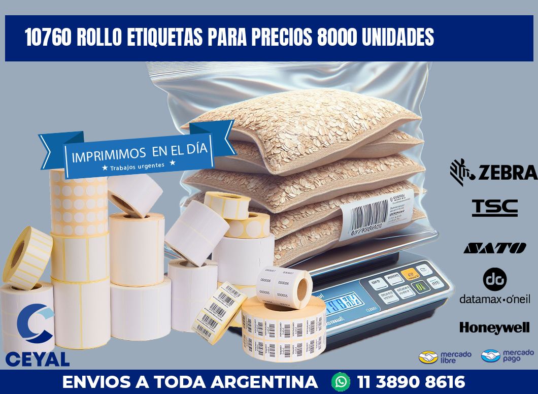 10760 ROLLO ETIQUETAS PARA PRECIOS 8000 UNIDADES