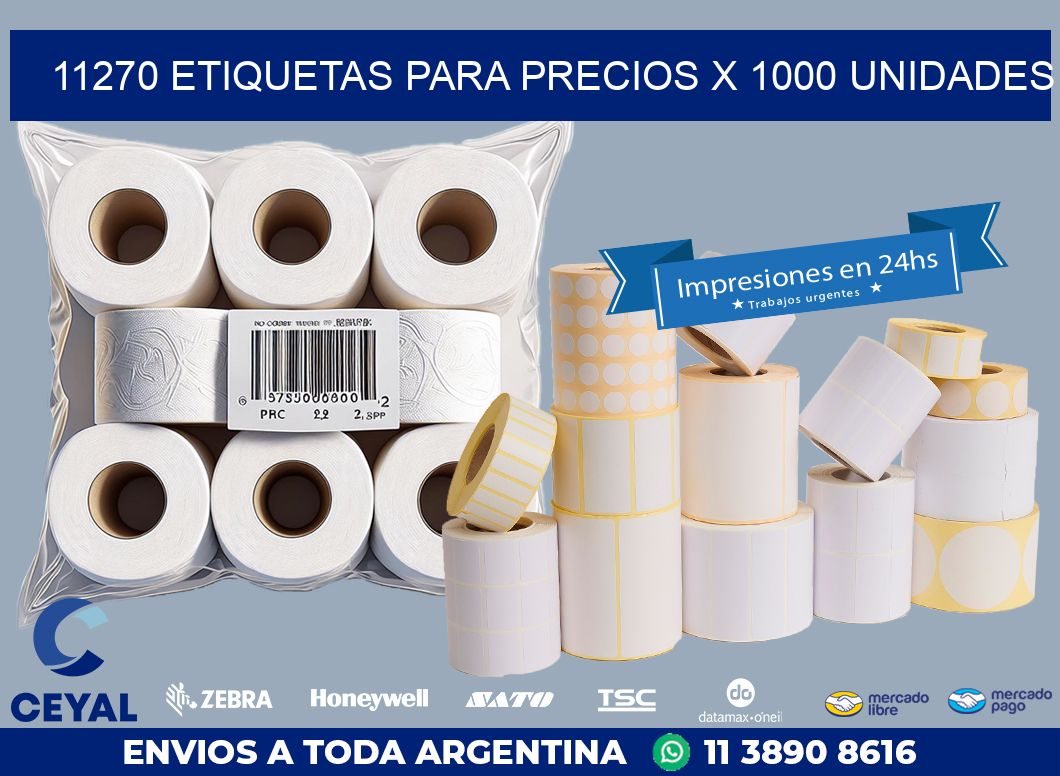 11270 ETIQUETAS PARA PRECIOS X 1000 UNIDADES