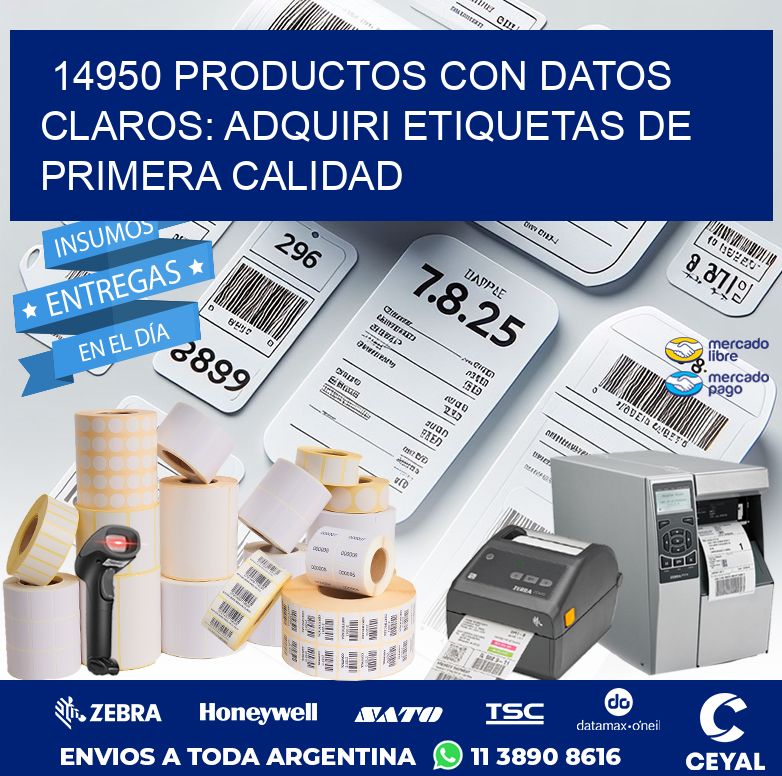 14950 PRODUCTOS CON DATOS CLAROS: ADQUIRI ETIQUETAS DE PRIMERA CALIDAD