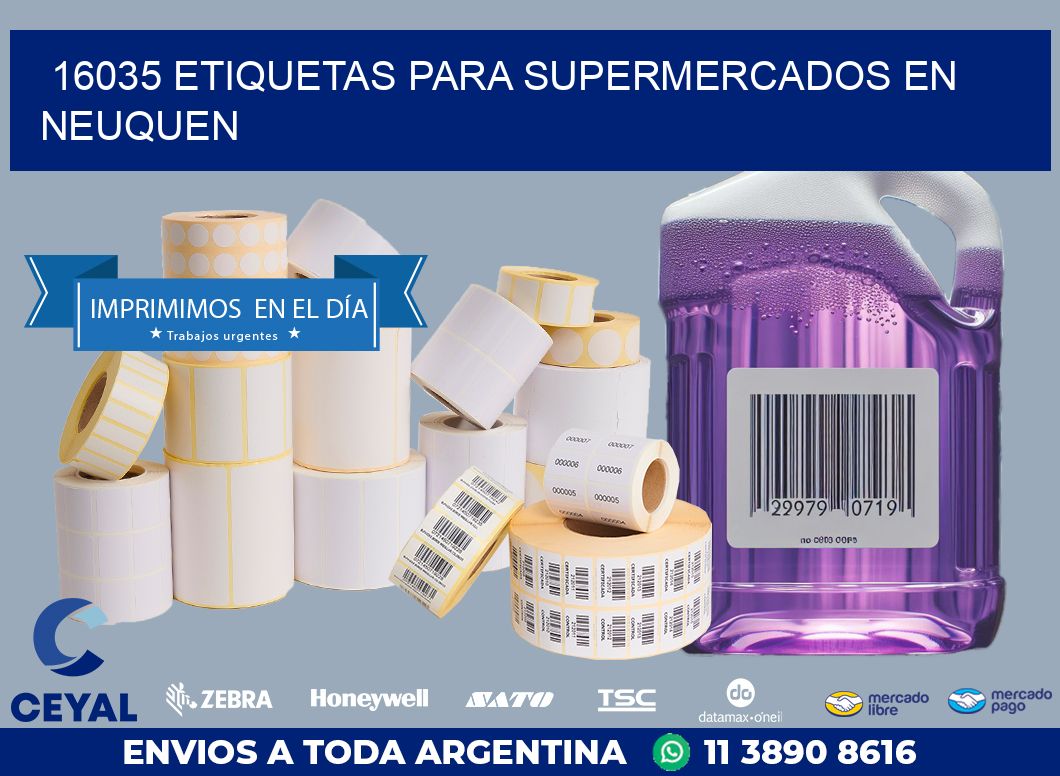 16035 ETIQUETAS PARA SUPERMERCADOS EN NEUQUEN