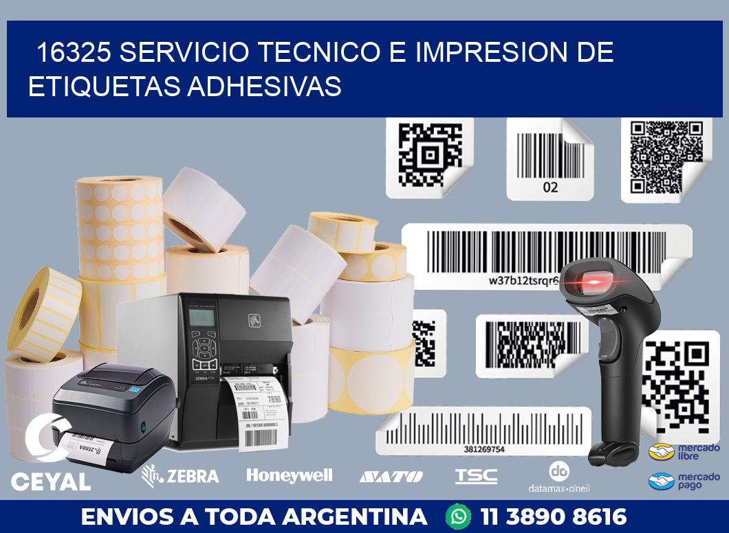 16325 SERVICIO TECNICO E IMPRESION DE ETIQUETAS ADHESIVAS