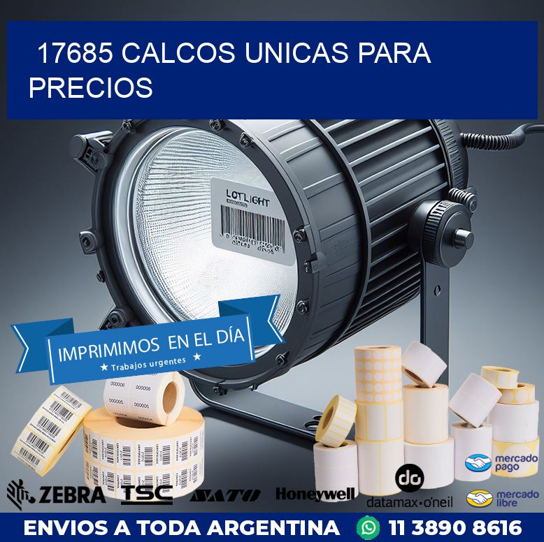 17685 CALCOS UNICAS PARA PRECIOS