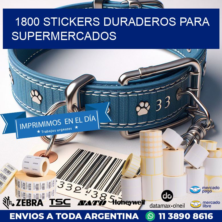 1800 STICKERS DURADEROS PARA SUPERMERCADOS