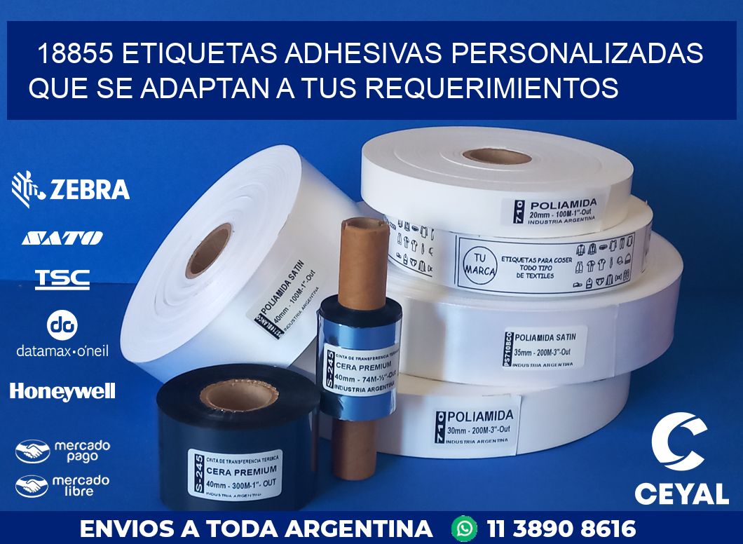 18855 ETIQUETAS ADHESIVAS PERSONALIZADAS QUE SE ADAPTAN A TUS REQUERIMIENTOS
