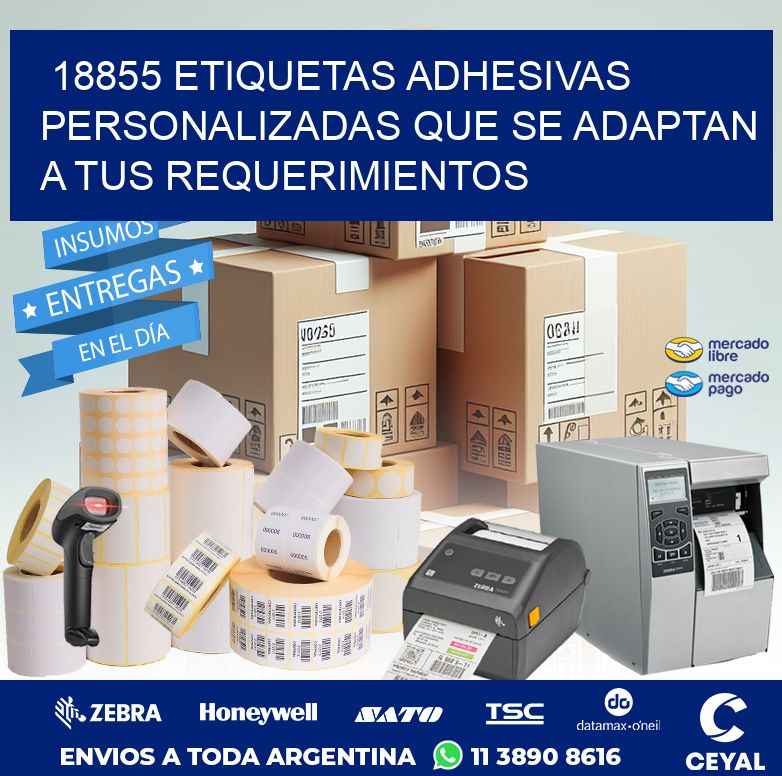 18855 ETIQUETAS ADHESIVAS PERSONALIZADAS QUE SE ADAPTAN A TUS REQUERIMIENTOS