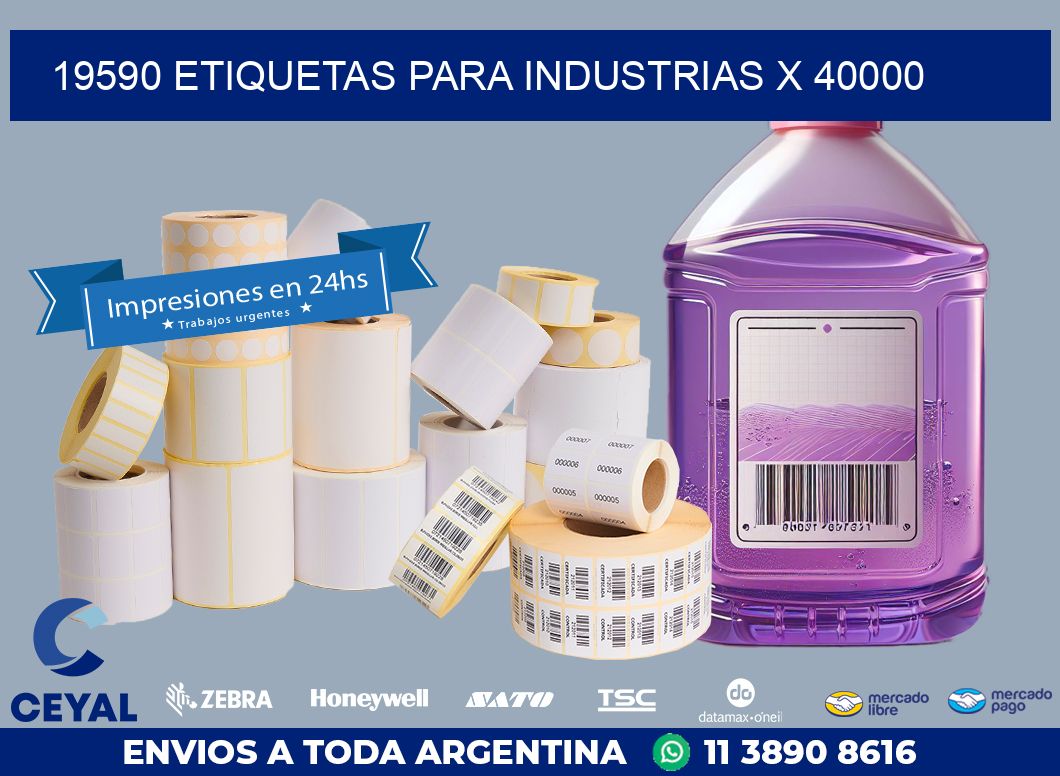 19590 ETIQUETAS PARA INDUSTRIAS X 40000