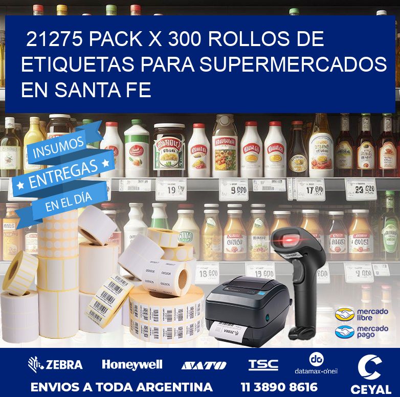 21275 PACK X 300 ROLLOS DE ETIQUETAS PARA SUPERMERCADOS EN SANTA FE