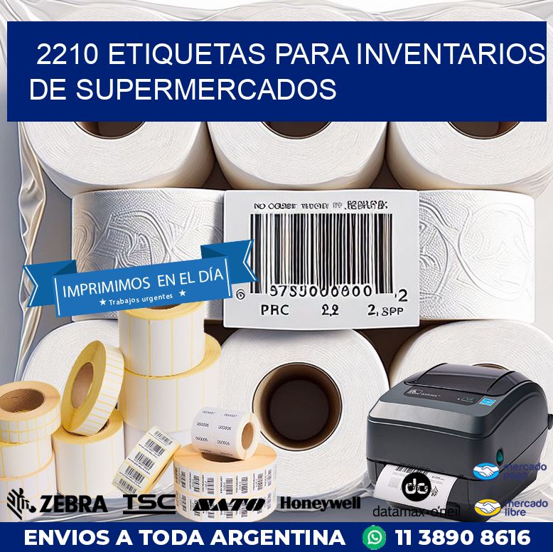 2210 ETIQUETAS PARA INVENTARIOS DE SUPERMERCADOS