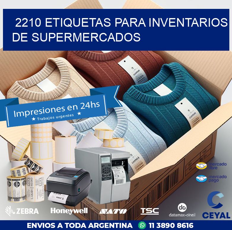 2210 ETIQUETAS PARA INVENTARIOS DE SUPERMERCADOS