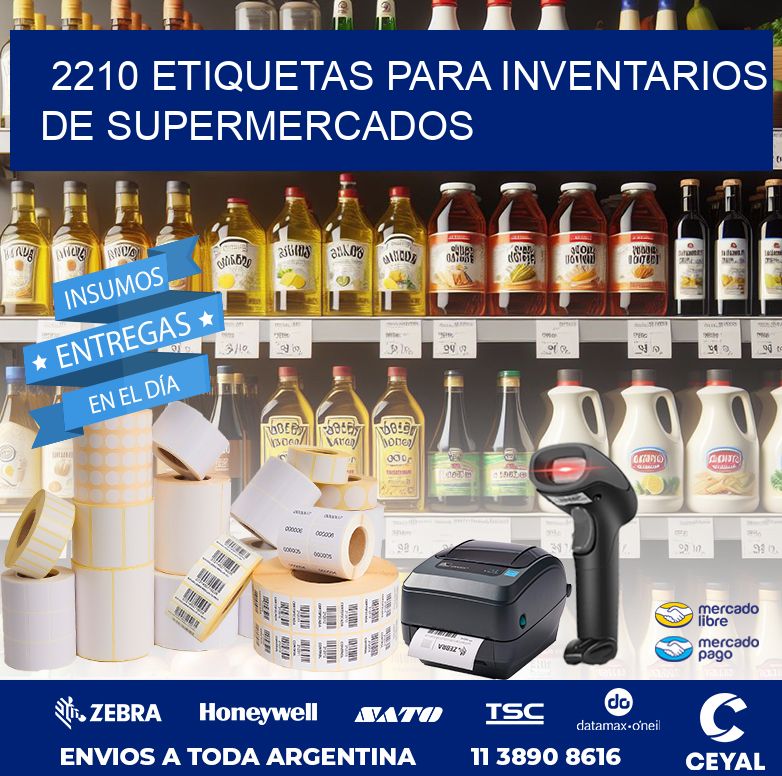 2210 ETIQUETAS PARA INVENTARIOS DE SUPERMERCADOS