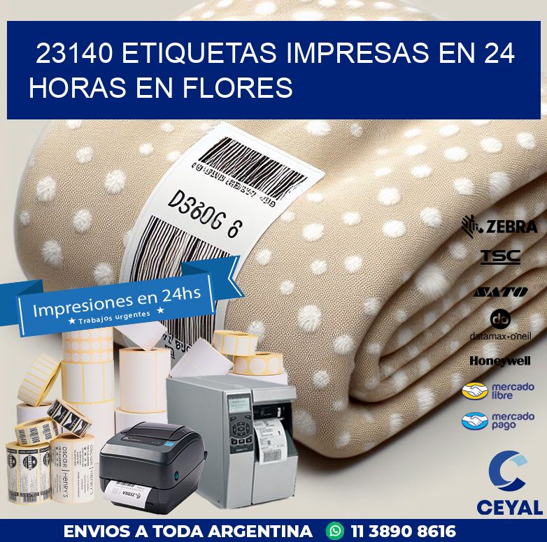 23140 ETIQUETAS IMPRESAS EN 24 HORAS EN FLORES