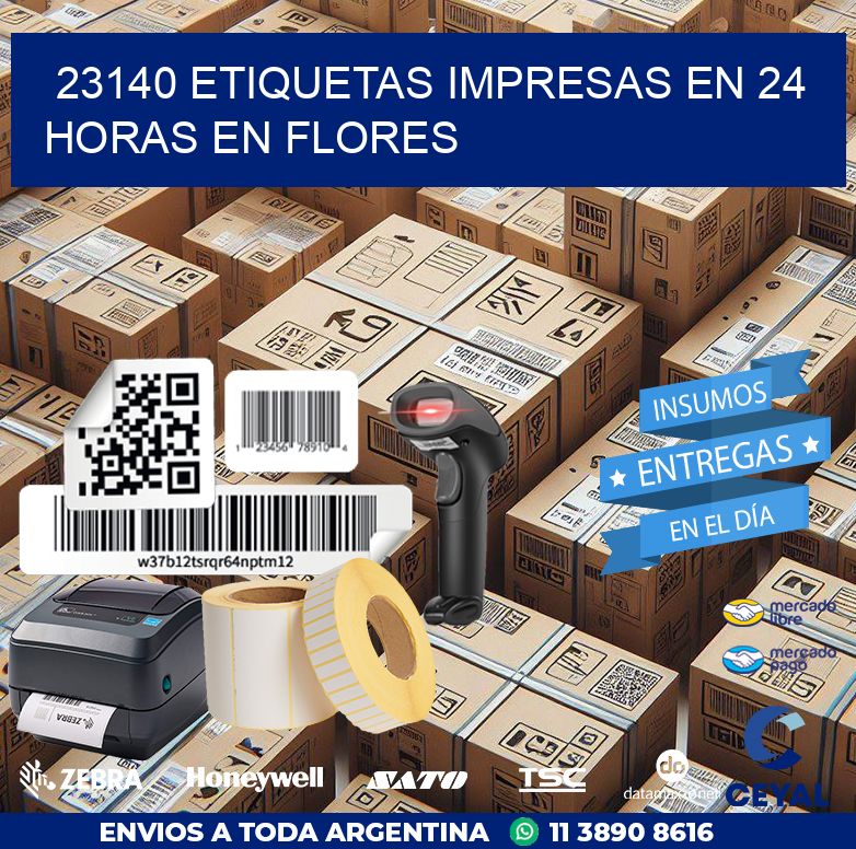 23140 ETIQUETAS IMPRESAS EN 24 HORAS EN FLORES