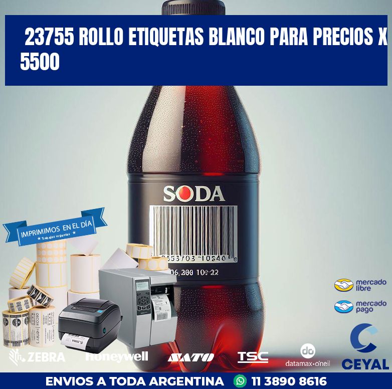 23755 ROLLO ETIQUETAS BLANCO PARA PRECIOS X 5500