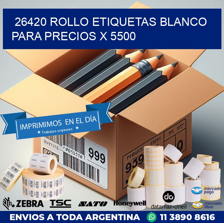 26420 ROLLO ETIQUETAS BLANCO PARA PRECIOS X 5500